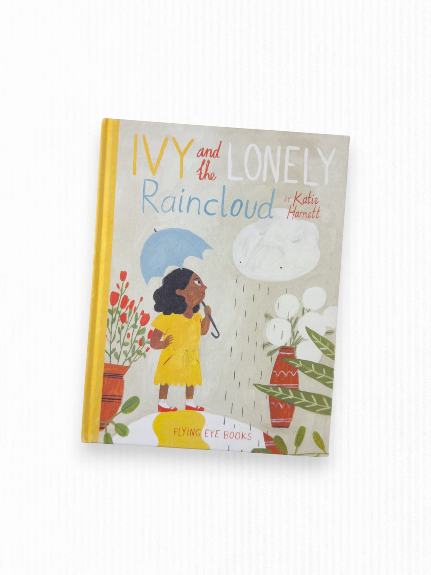 IVY AND THE LONELY RAINCLOUD