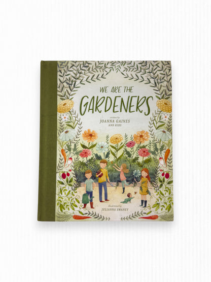 WE ARE THE GARDENERS